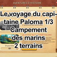 Le voyage du capitaine Paloma 1/3 : Campement des marins